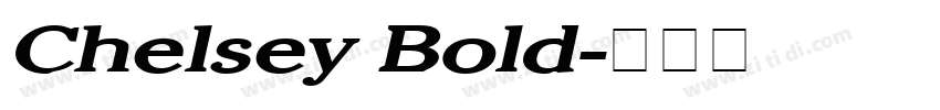 Chelsey Bold字体转换
